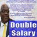 CIVIL SERVANTS HIGHLY APPRECIATIVE OF GOVERNMENT’S DECISION TO PAY A DOUBLE SALARY