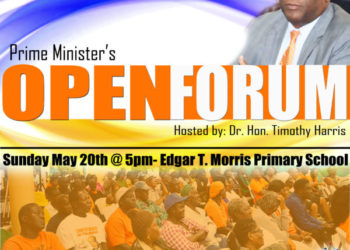 PM HARRIS WILL HOST THE PRIME MINISTER’S OPEN FORUM THIS SUNDAY, MAY 20TH AT THE EDGAR T. MORRIS PRIMARY SCHOOL IN TABERNACLE, ST. KITTS
