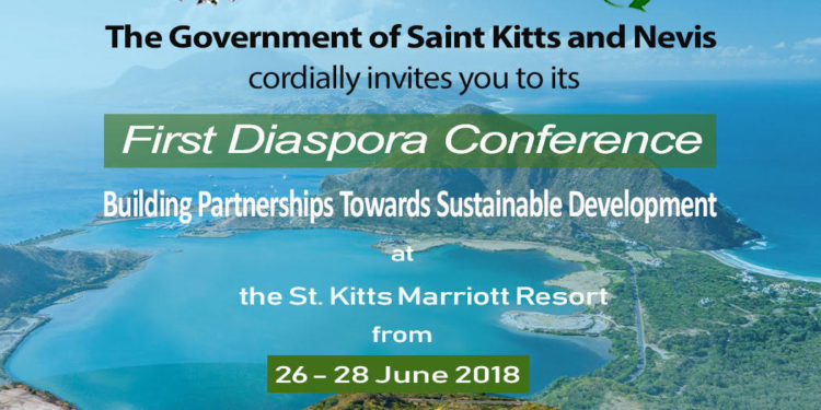 INAUGURAL DIASPORA CONFERENCE IN ST. KITTS-NEVIS TO BUILD PARTNERSHIPS AND PROMOTE SUSTAINABLE DEVELOPMENT