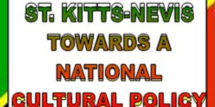 DRAFT REVISED NATIONAL CULTURAL POLICY IN ST. KITTS-NEVIS NEARS COMPLETION
