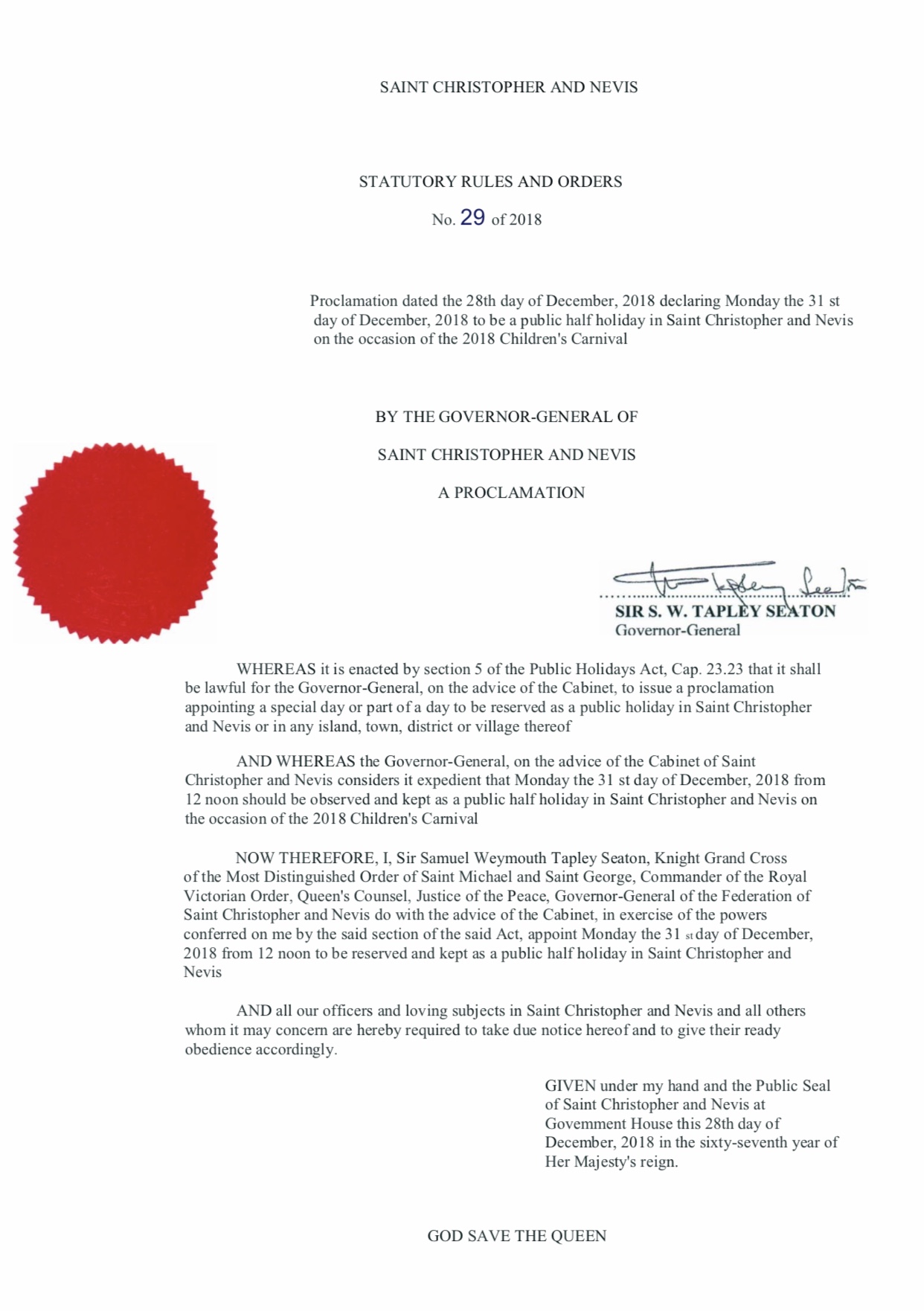 PROCLAMATIONS FROM HIS EXCELLENCY THE GOVERNOR GENERAL RE: CARNIVAL PUBLIC HOLIDAYS