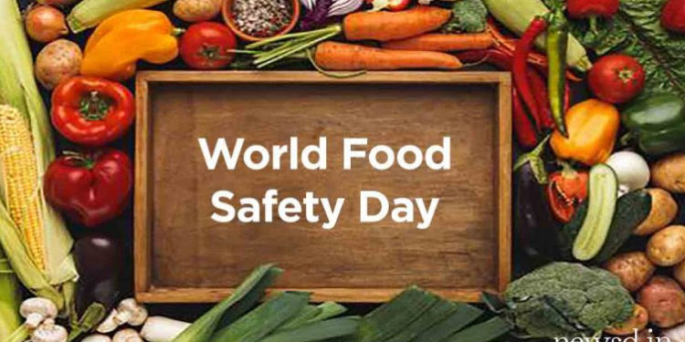 Celebration of “World Food Safety Day”