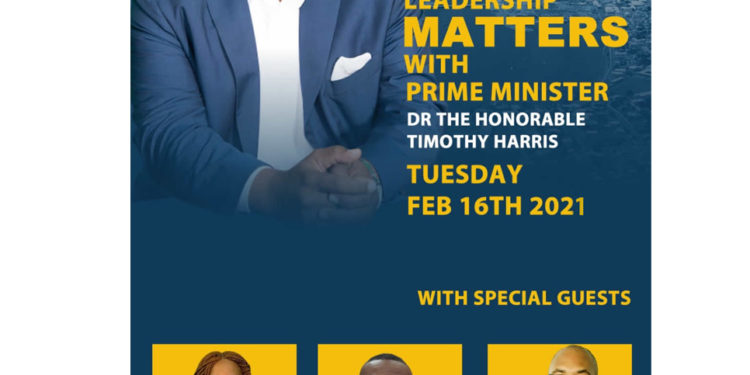 MINISTERS RICHARDS, BYRON-NISBETT AND POWELL TO JOIN PRIME MINISTER HARRIS ON THE NEXT EDITION OF LEADERSHIP MATTERS