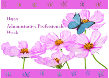 H.E. THE GOVERNOR-GENERAL PROCLAIMS APRIL 18-24 TO BE OBSERVED AS ADMINISTRATIVE PROFESSIONALS WEEK
