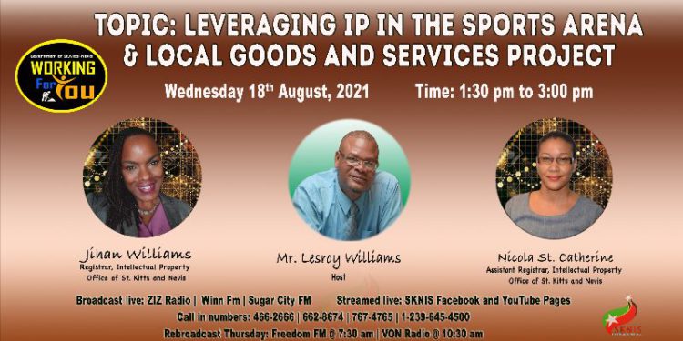OFFICIALS FROM THE INTELLECTUAL PROPERTY OFFICE OF ST. KITTS AND NEVIS ARE SPECIAL GUESTS ON WORKING FOR YOU ON WEDNESDAY, AUGUST 18