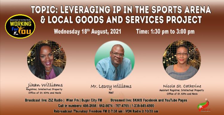 OFFICIALS FROM THE INTELLECTUAL PROPERTY OFFICE OF ST. KITTS AND NEVIS ARE SPECIAL GUESTS ON WORKING FOR YOU ON WEDNESDAY, AUGUST 18