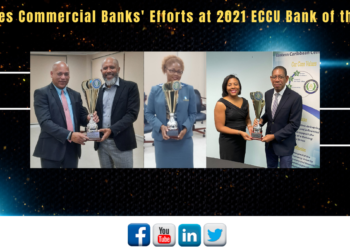 ECCB Recognises Commercial Banks’ Efforts at 2021 ECCU Bank of the Year Awards