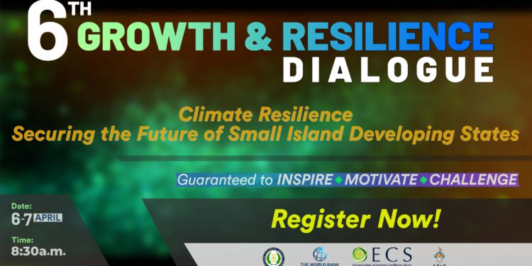 6th Growth and Resilience Dialogue Promises to be Insightful, Engaging and Solution-Oriented