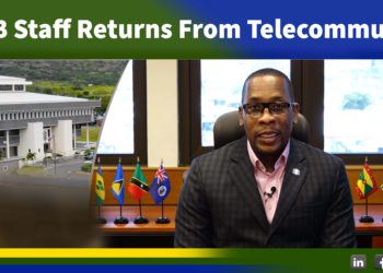 Management and Staff of ECCB Return From Telecommuting