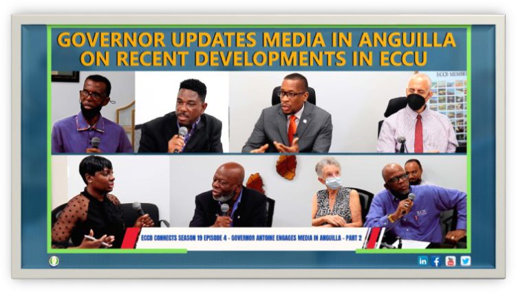 Governor Updates Media in Anguilla on Recent Developments in ECCU
