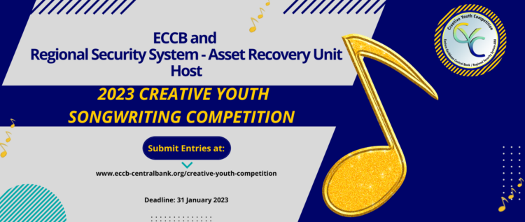 ECCB and Regional Security System Asset Recovery Unit Host 2023 Creative Youth Songwriting Competition 