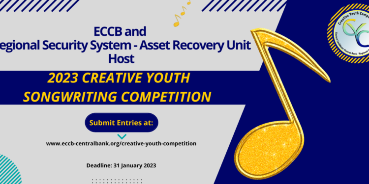 ECCB and Regional Security System Asset Recovery Unit Host 2023 Creative Youth Songwriting Competition 