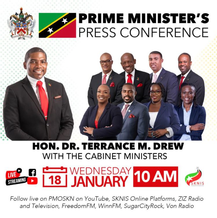 PRIME MINISTER HON. DR. TERRANCE DREW TO HOST HIS PRESS CONFERENCE ON WEDNESDAY, JANUARY 18 AT 10:00 AM
