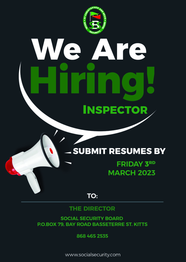 SOCIAL SECURITY BOARD VACANCY: INSPECTOR AT THE HEAD OFFICE, ST. KITTS