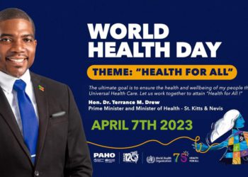 World Health Day Address By Prime Minister & Minister of Health, Hon. Terrance Drew