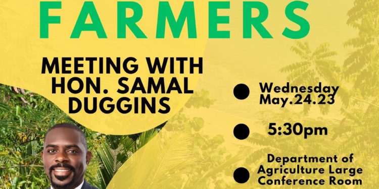 MINISTER OF AGRICULTURE TO MEET WITH ALL CROP FARMERS THIS WEEK