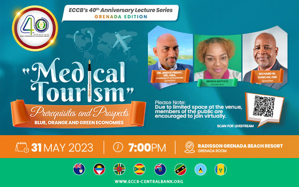 ECCB’s 40th Anniversary Lecture Series continues with Grenada Edition on May 31st