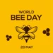 World Bee Day – May 20 : WHY IS WORLD BEE DAY CELEBRATED?