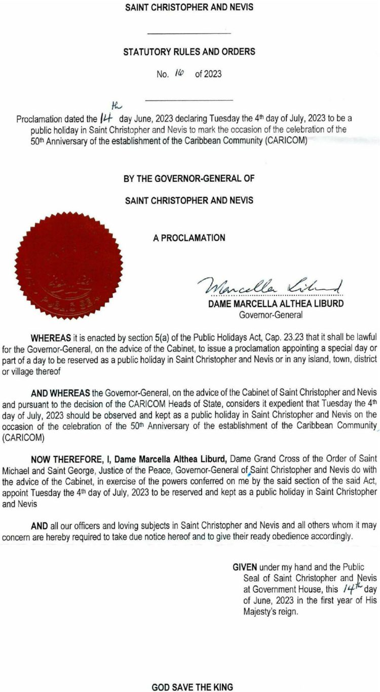Proclamation declaring Tuesday the 4th day of July, 2023 to be a public holiday in Saint Christopher and Nevis to mark the occasion of the celebration of the 50th Anniversary of the establishment of the Caribbean Community (CARICOM)