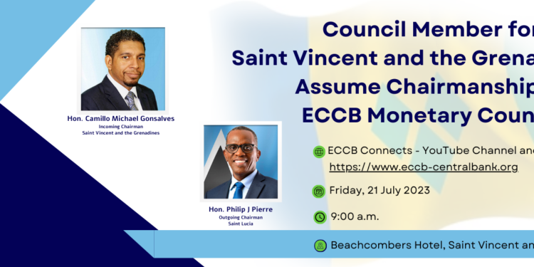 Council Member for Saint Vincent and the GrenadinesAssumes Chairmanship ECCB Monetary Council
