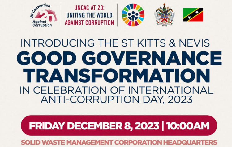 ST. KITTS AND NEVIS UNVEILS GOOD GOVERNANCE TRANSFORMATION ON EVE OF INTERNATIONAL ANTI-CORRUPTION DAY 2023