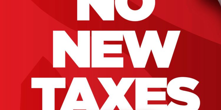 GOVERNMENT OF ST. KITTS AND NEVIS MAINTAINS STANCE ON NO NEW TAXES