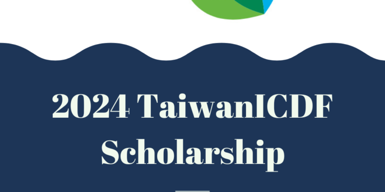 The 2024 Taiwan ICDF International Higher Education Scholarship Program