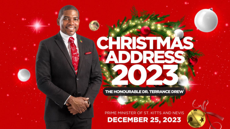 Christmas Message 2023 Prime Minister of St. Kitts and Nevis The Honourable Dr. Terrance Drew