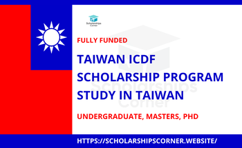 Embassy of the Republic of China (Taiwan) 2025 ICDF Scholarships