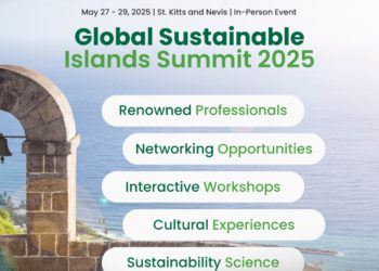 SAINT KITTS AND NEVIS TO HOST GLOBAL SUSTAINABLE ISLAND SUMMIT 2025, UNITING ISLAND NATIONS FOR CLIMATE ACTION AND INNOVATION