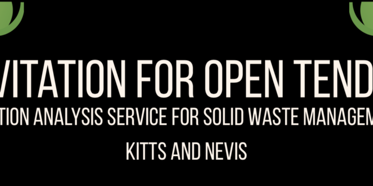 Invitation for Open Tender: Consultant Analysis Service for Solid Waste Management in St. Kitts and Nevis